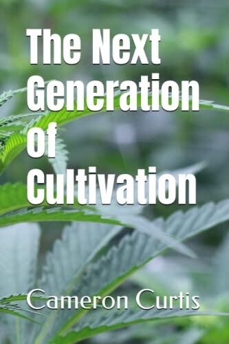 The Next Generation of Cultivation