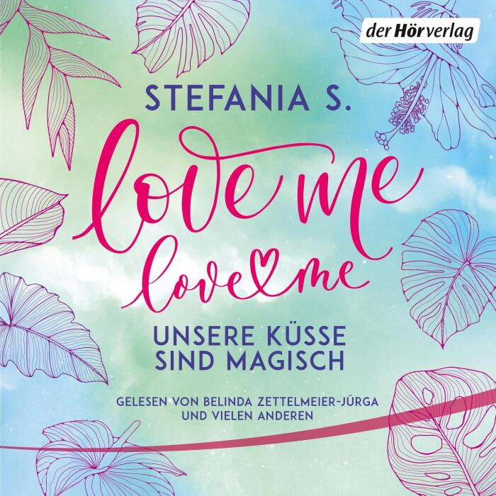 Love Me, Love Me: Die Love-Me-Reihe, Band 2