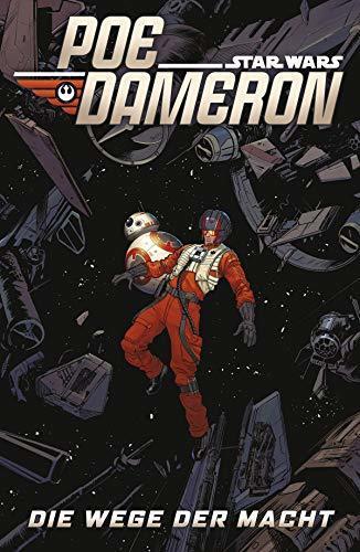 Star Wars: Poe Dameron, Bd. 4: Die Wege der Macht
