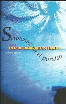 Serpientes en el paraíso