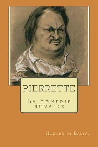Pierrette: La comedie humaine (Scene de la vie de province)