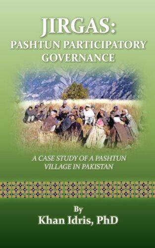 Jirgas: Pashtun Participatory Governance