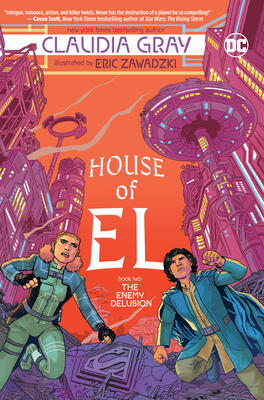 House of El (Vol. 2): The Enemy Delusion