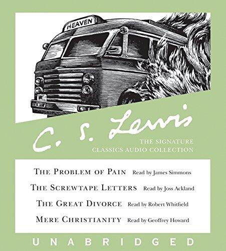 The Signature Classics Audio Collection (The Problem of Pain, The Screwtape Letters, The Great Divorce, Mere Christianity)