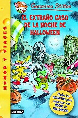 El extraño caso de la noche de Halloween: Geronimo Stilton 29