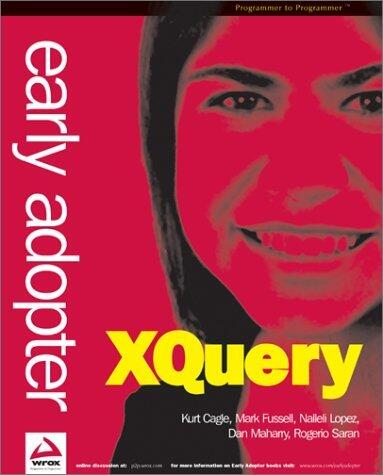Early Adopter Xquery