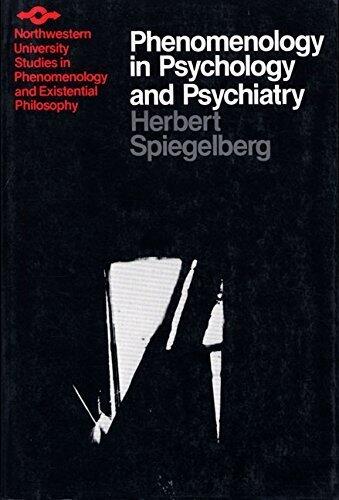 Phenomenology in Psychology and Psychiatry: A Historical Introduction (Studies in Phenomenology and Existential Philosophy) 1st edition