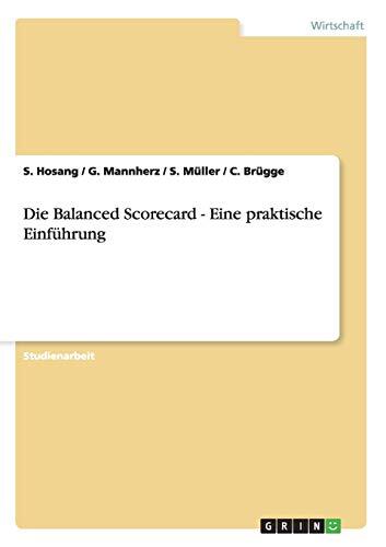 Eine Praktische Einführung in Die Balanced Scorecard
