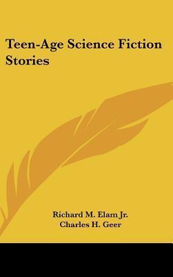Teen-Age Science Fiction Stories