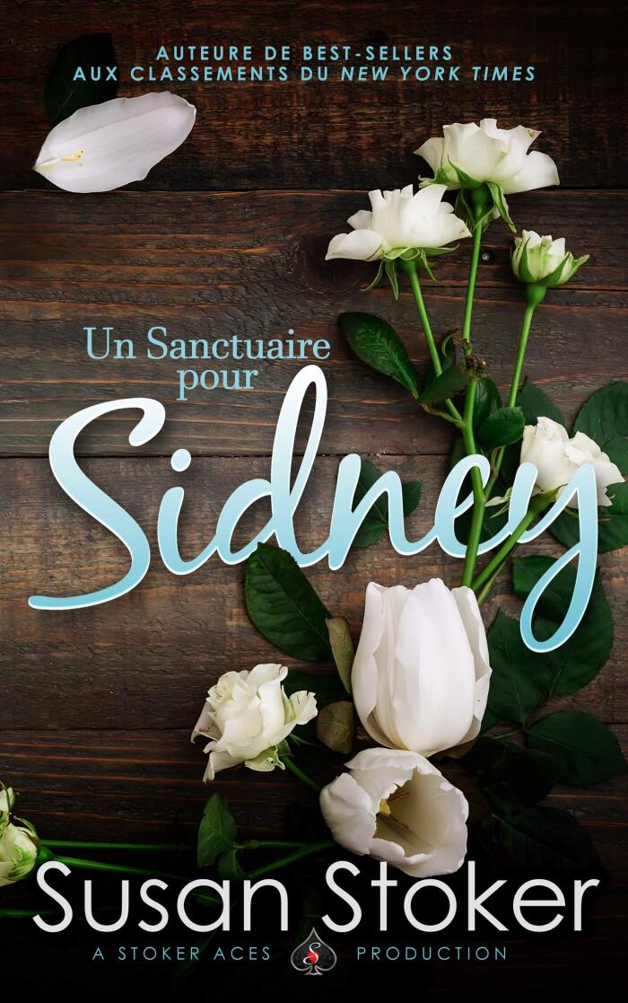 Un Sanctuaire pour Sidney (Forces Très Spéciales : L'Héritage t. 3)