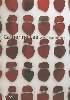 Catherine Lee: West Texas Triangle