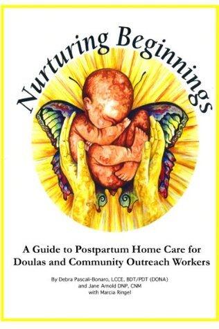 Nurturing Beginnings: Guide to Postpartum Care for Doulas and Community Outreach Workers