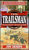 Trailsman (189): Missouri Massacre