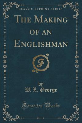 The Making of an Englishman