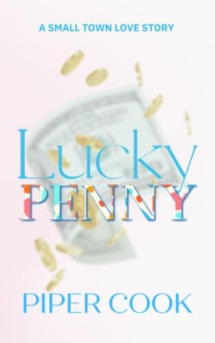 Lucky Penny: Small Town Love Story