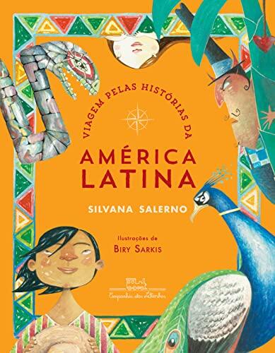 Viagem pelas historias da America Latina