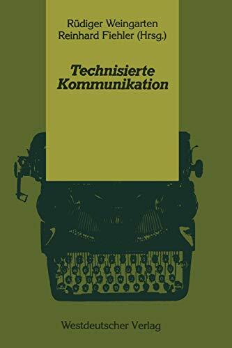 Technisierte Kommunikation (Psycholinguistische Studien)