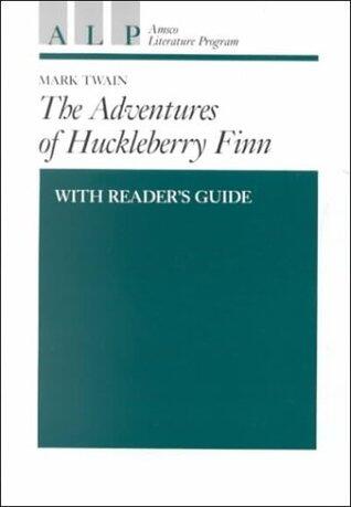 Adventures of Huckleberry Finn: with Reader's Guide