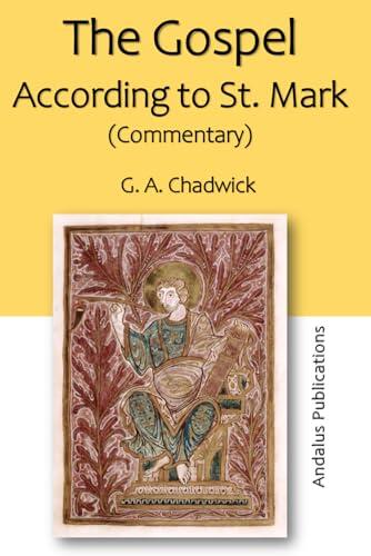 The Gospel According to St. Mark: