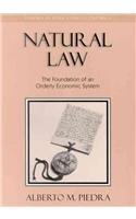 Natural Law: The Foundation of an Orderly Economic System