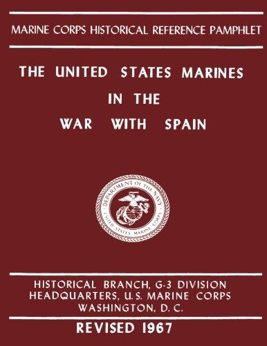 The United States Marines In The War with Spain