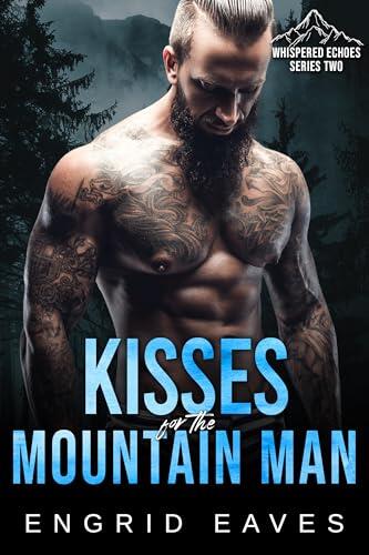 Kisses for the Mountain Man