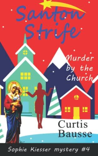 Santon Strife: Murder by the Church