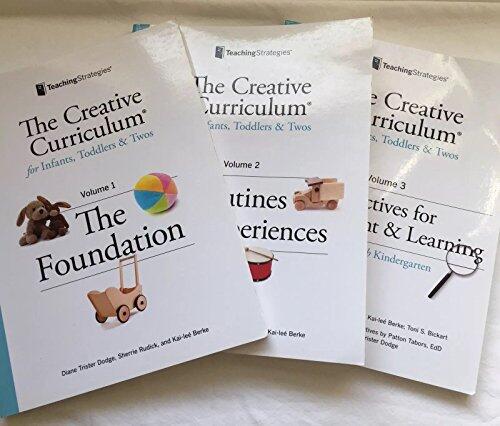The Creative Curriculum for Infants, Toddlers & Twos