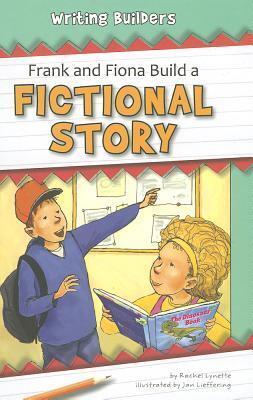 Frank and Fiona Build a Fictional Story