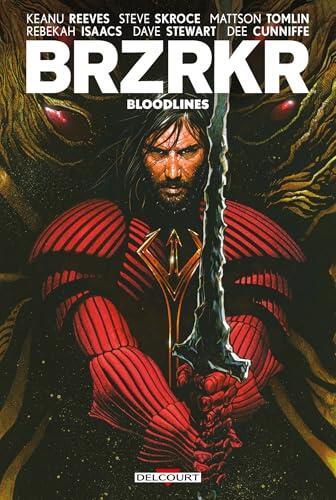 BRZRKR - Bloodlines T01
