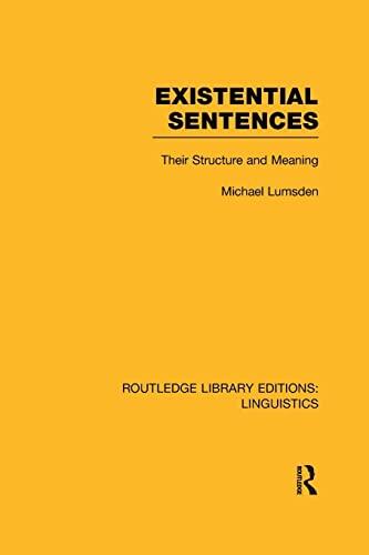 Existential Sentences: Their Structure and Meaning