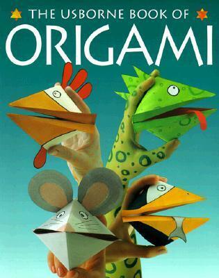 The Usborne Book of Origami