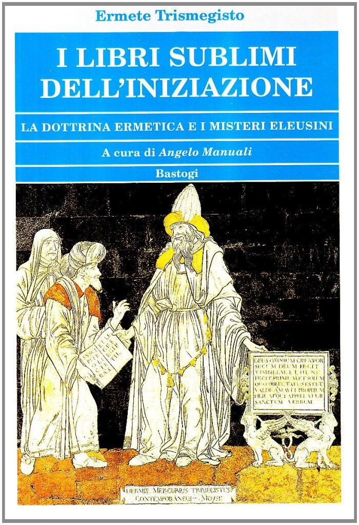 I libri sublimi dell'iniziazione