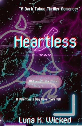 Heartless: The Wicked Raves Series