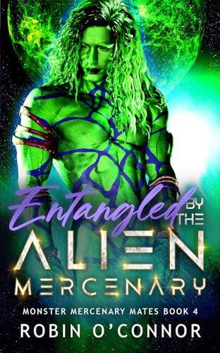 Entangled by the Alien Mercenary