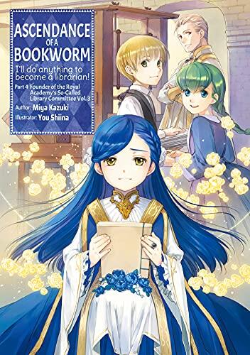 Ascendance of a Bookworm (Light Novel), Part 4 (Volume 3)