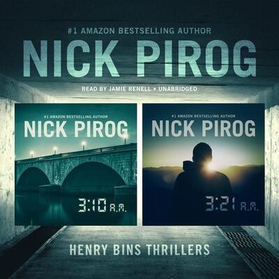 3:10 a.m. & 3:21 a.m.: Henry Bins Thrillers