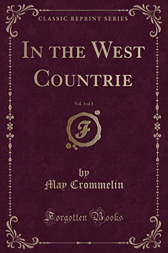 In the West Countrie, Vol. 3 of 3