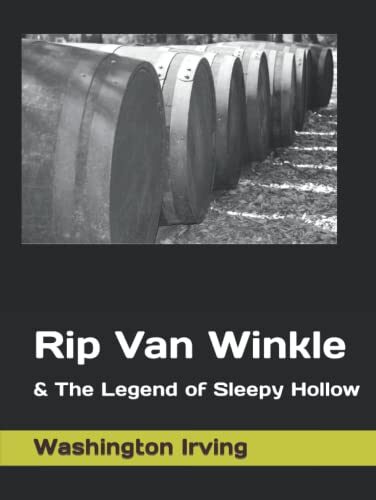 Rip Van Winkle: & The Legend of Sleepy Hollow