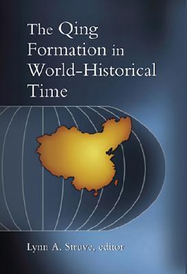 The Qing Formation in World-Historical Time