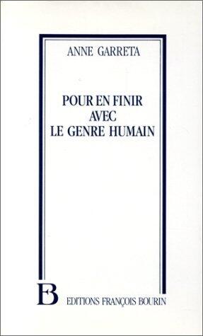Pour en finir avec le genre humain