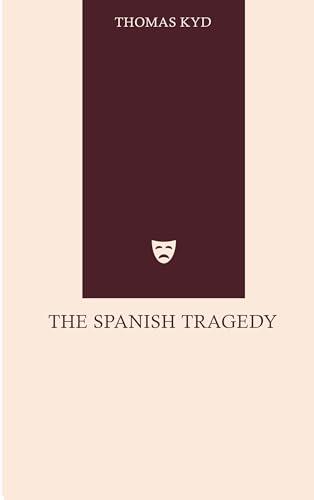 The Spanish Tragedy