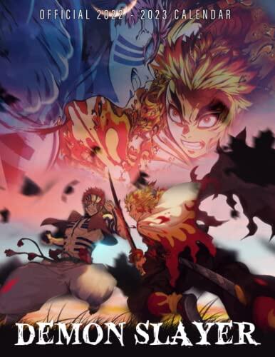 Demon Slayẹr 2022 Calendar: OFFICIAL 2022 Calendar - Anime Manga Calendar 2022-2023, Calendar Planner - Kalendar calendario calendrier 18 monthly ... Supplies) - January 2022 to December 2023. 5