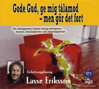 Gode Gud ge mig tålamod - men gör det fort