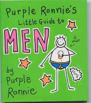 Purple Ronnie's Little Guide to Men