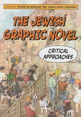 The Jewish Graphic Novel: Critical Approaches