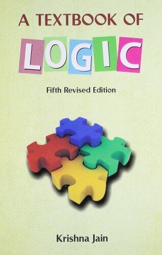 A Textbook of Logic