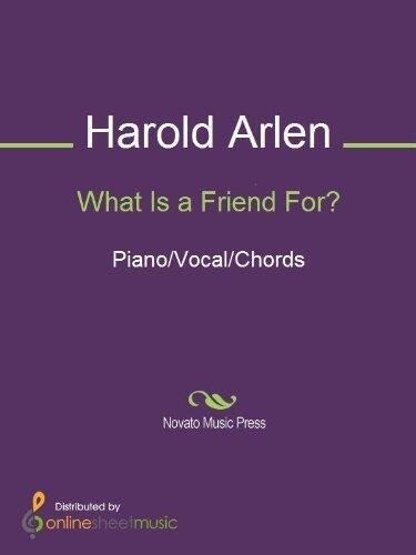 What Is a Friend For? Sheet Music
