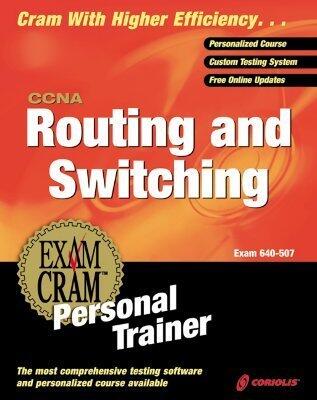 CCNA Routing and Switching Exam Cram Personal Trainer