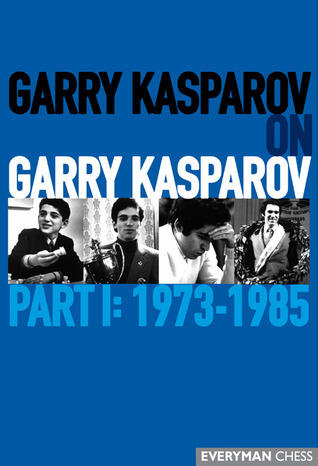 Garry Kasparov on Garry Kasparov